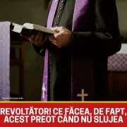 Gestul revoltător al unui preot. Comunitatea e în șoc. Ce făcea, de fapt, când nu slujea